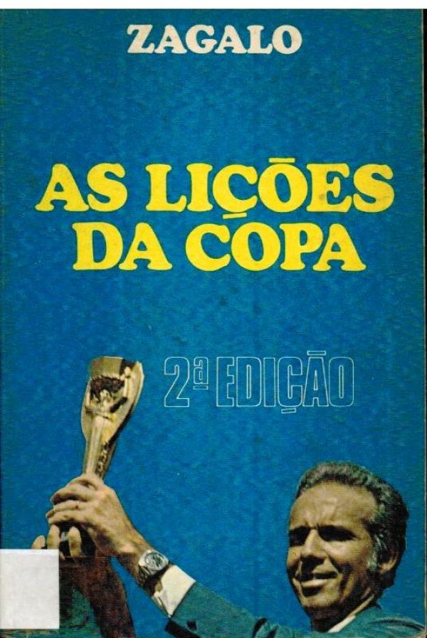 Lições da Copa, As - 797 ZAG